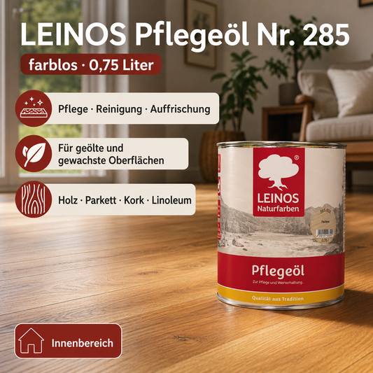 LEINOS 285 Pflegeöl 002 farblos 0,75 Liter | Zur Behandlung aller geölten und gewachsten Flächen wie Holz, Kork und Linoleum im Innenbereich |