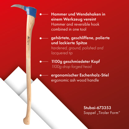 STUBAI SAPPIE Tiroler Form mit Eschenholzstiel – 1100 g Kopfgewicht, gesenkgeschmiedet, Spitze gehärtet, geschliffen und poliert – zum Ziehen, Wenden und Bewegen von Holzstücken